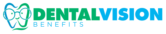 Dental Vision Benefits